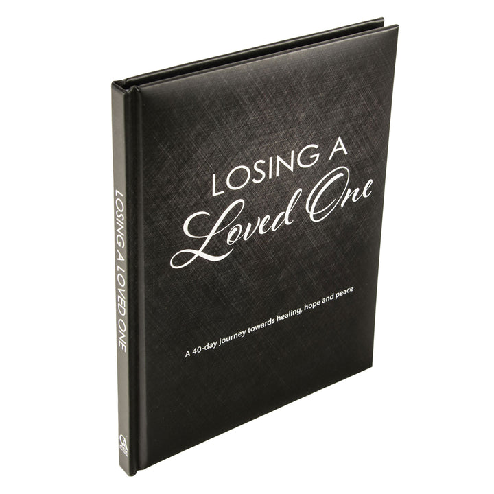 Losing A Loved One: A 40-Day Journey Towards Healing, Hope and Peace (Hardcover)