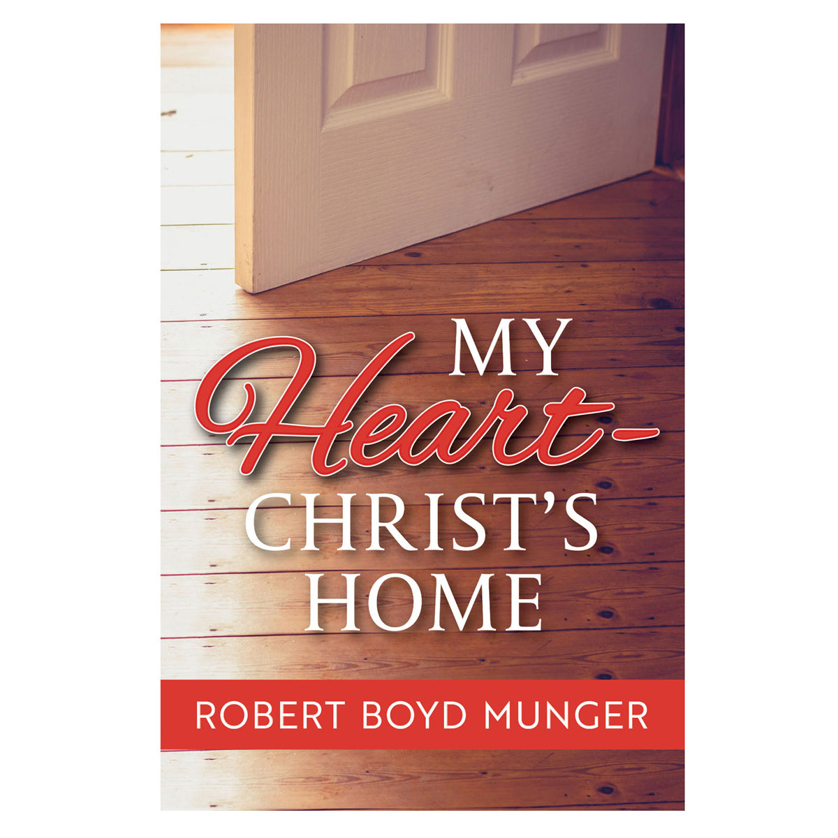 My Heart Christ's Home (Paperback)