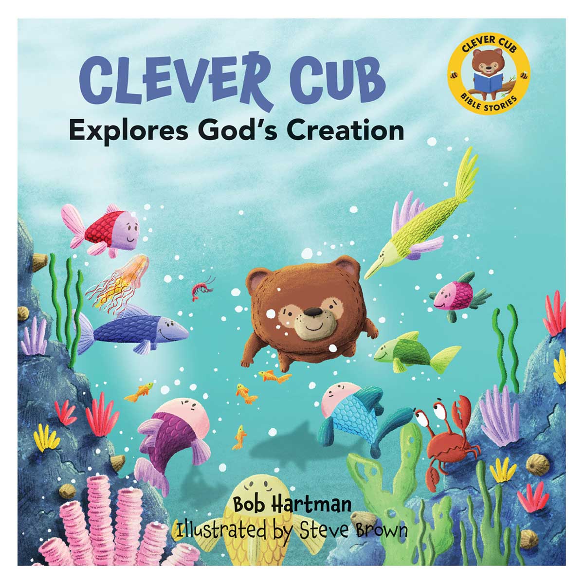 Clever Cub Explores God’s Creation (Paperback)