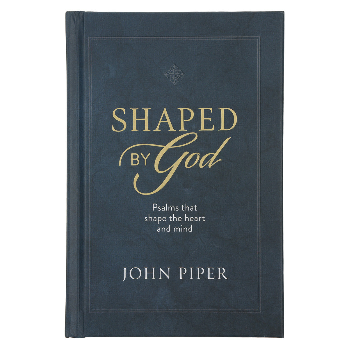Shaped by God (Hardcover)