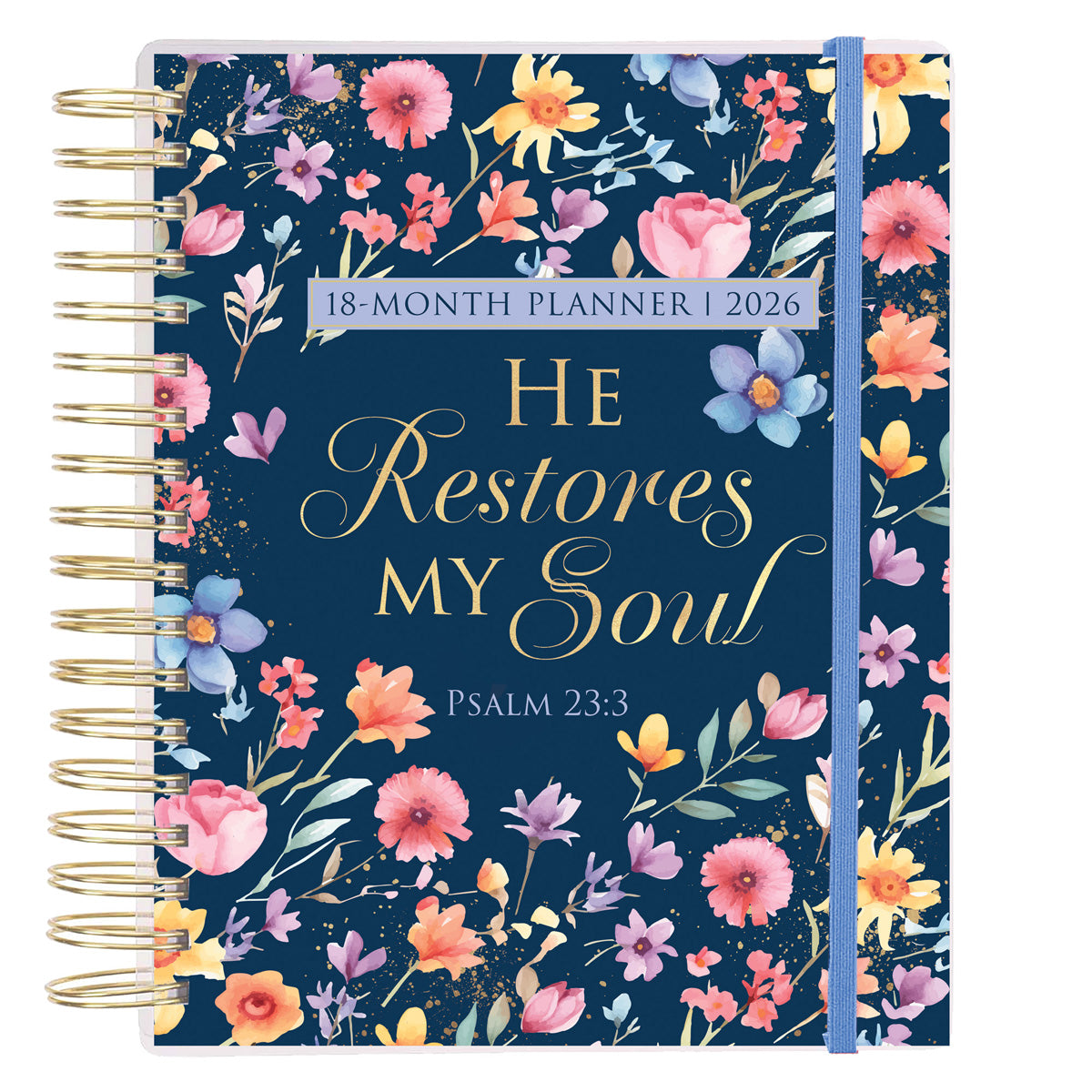 2026 Diary - 18-Month Planner for Women - He Restores My Soul - Wirebound