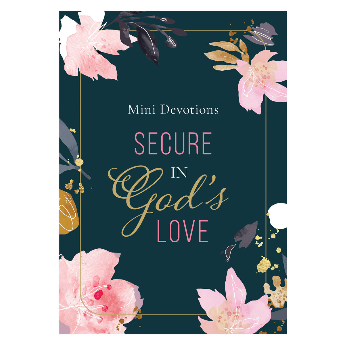 Mini Devotions: Secure in God's Love (Paperback)