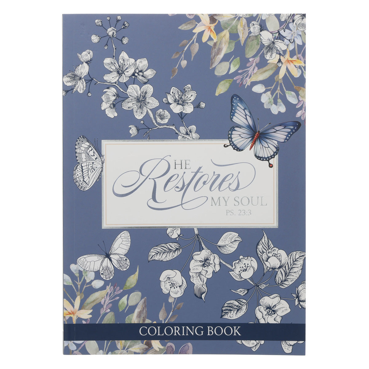 He Restores My Soul Coloring Book (Paperback)