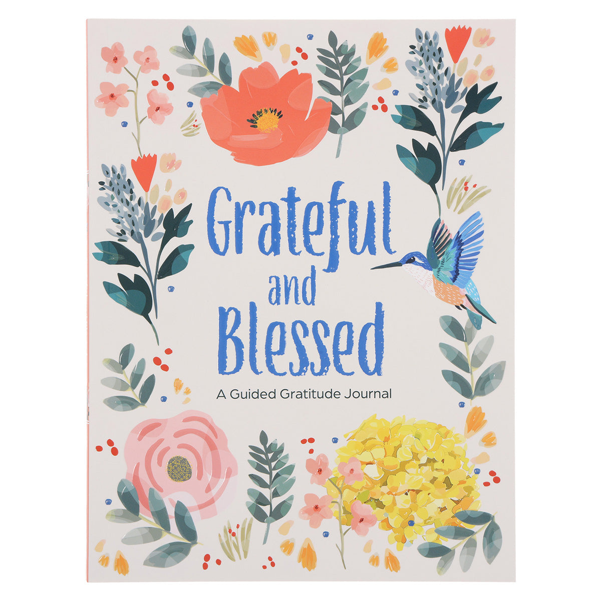 Grateful and Blessed a Guided Gratitude Journal (Paperback)