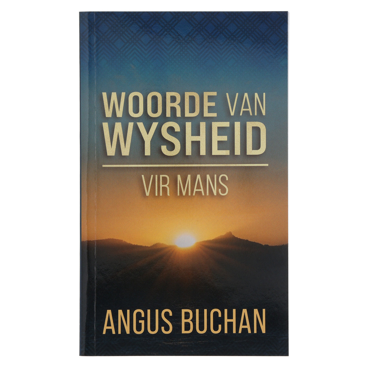 Woorde van Wysheid vir Mans (Sagteband)
