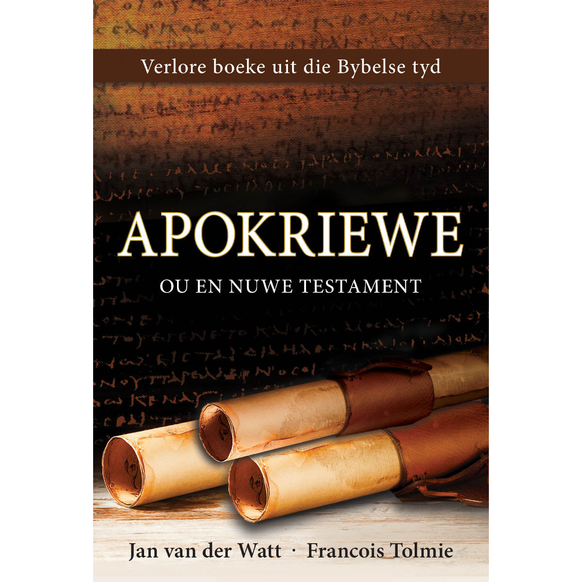 Apokriewe: Ou en Nuwe Testament Bruin (Sagteband)