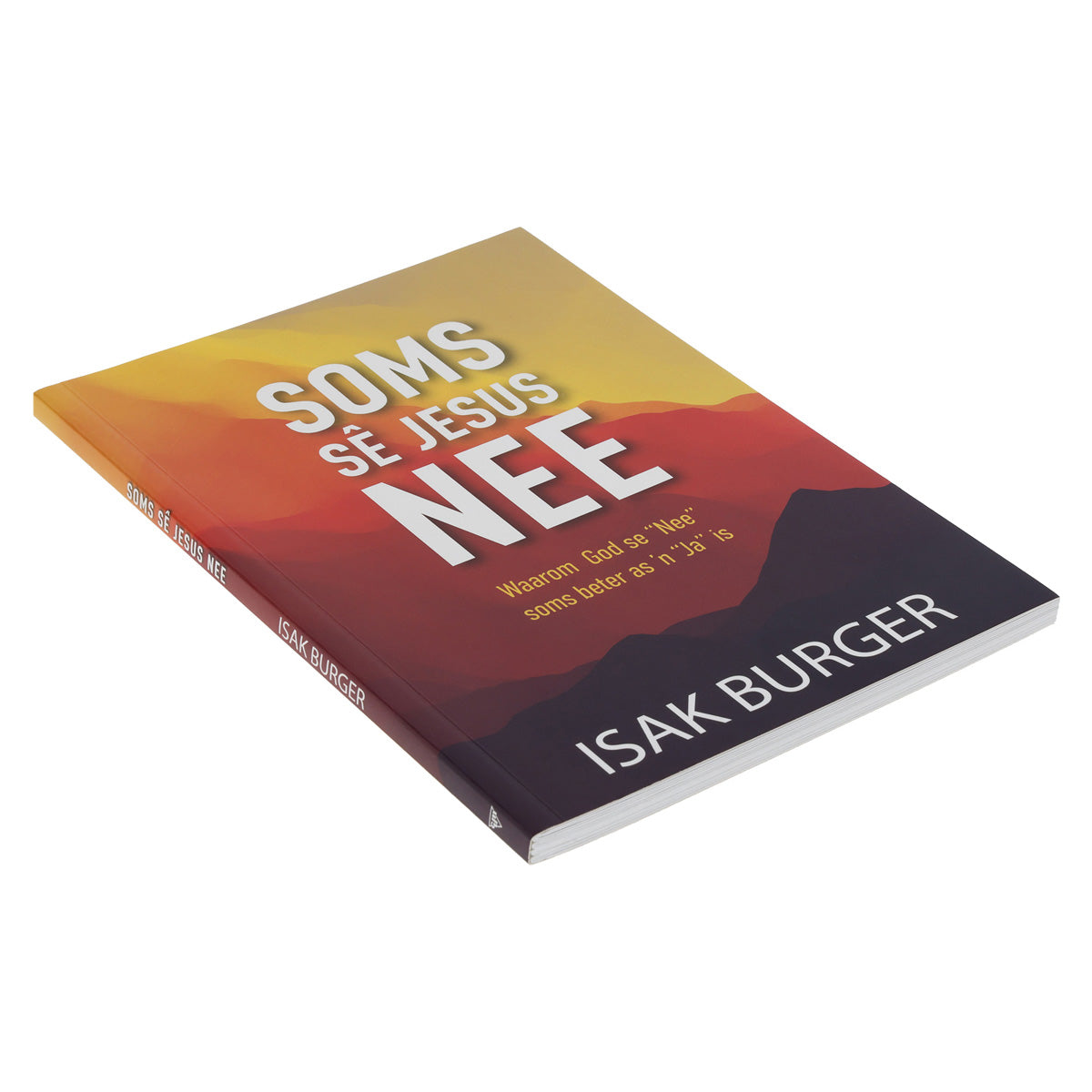 Soms Sê Jesus Nee (Sagteband)