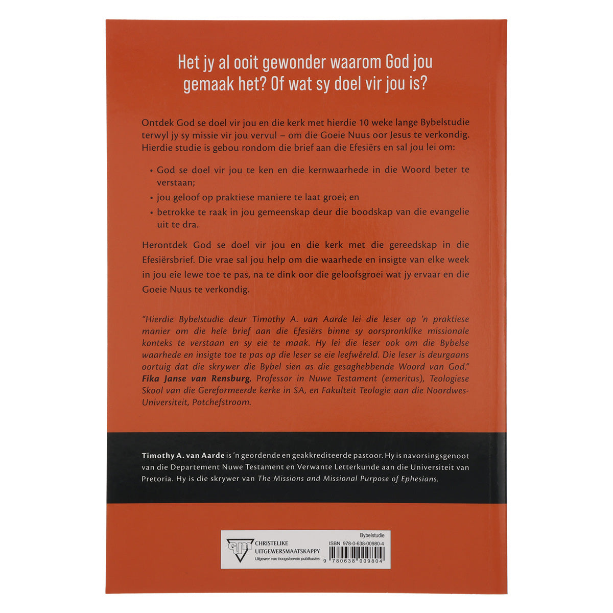 Ontdek Jou Doel in God Se Plan Bybelstudie - 10 Studies uit Efesiërs (Sagteband)