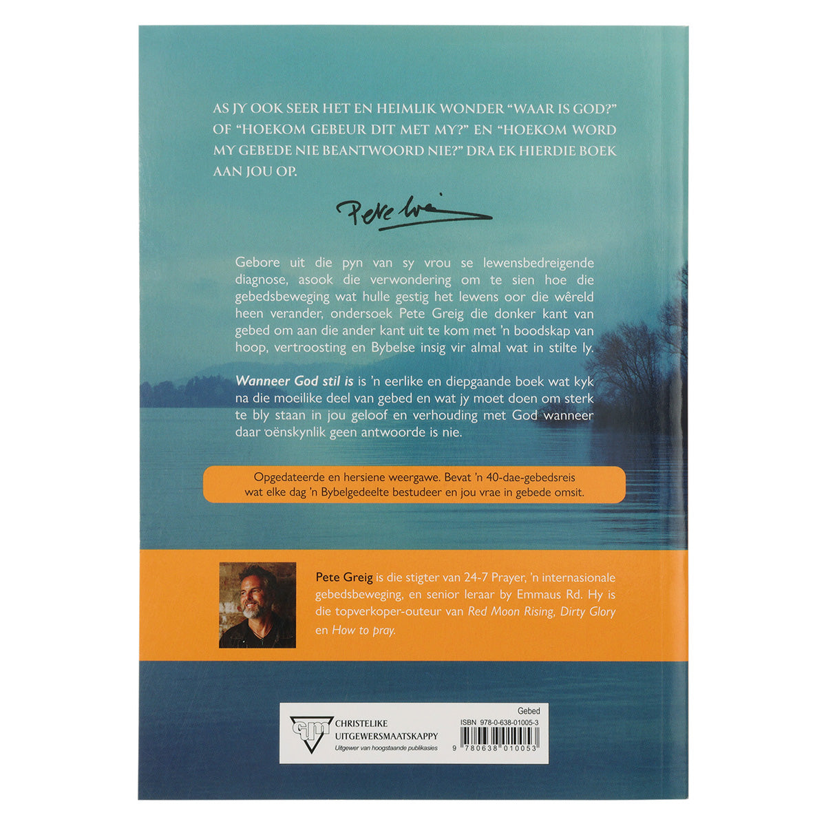 Wanneer God Stil Is: Verstaan die Stilte van Onbeantwoorde Gebed (Sagteband)