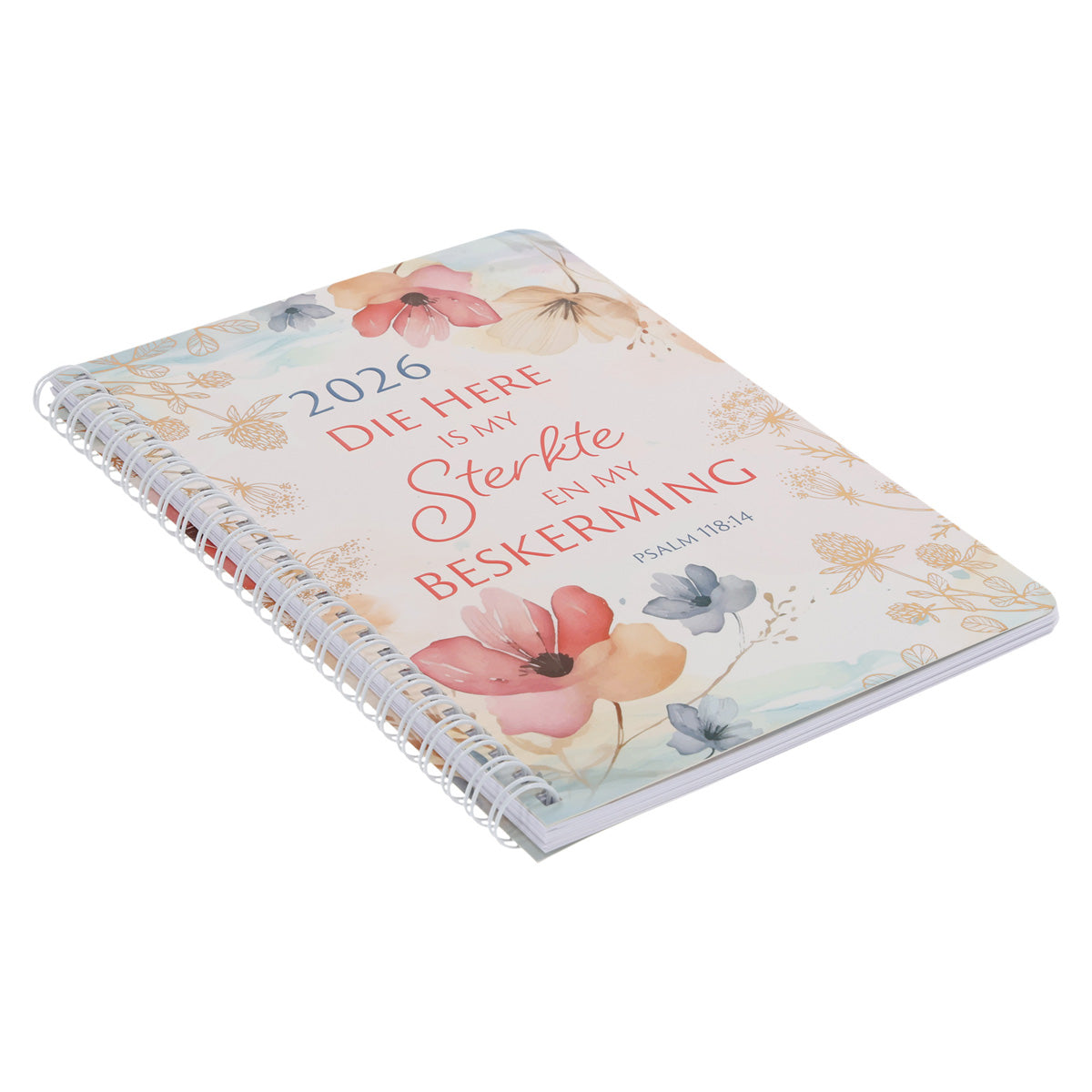 2026 Dagboek - Dagbeplanner - Die Here Is My Sterkte en My Beskerming - Ringbind