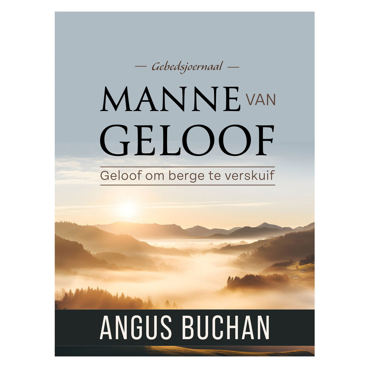 Manne van Geloof Gebedsjoernaal (Sagteband)