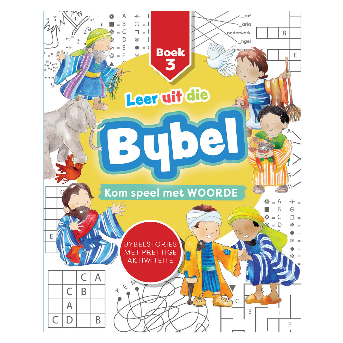 Leer uit die Bybel: Kom Speel met Woorde Boek 3 (Sagteband)