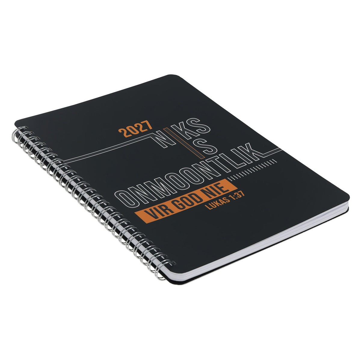 2027 Dagboek - Dagbeplanner - Niks Is Onmoontlik vir God Nie - Ringbind