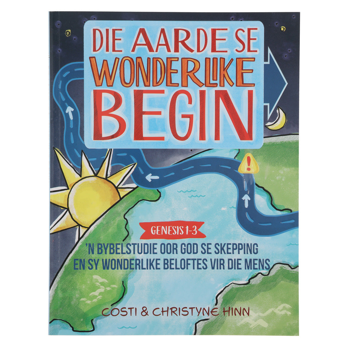 Die Aarde Se Wonderlike Begin: 'n Bybelstudie oor God se Skepping (Sagteband)