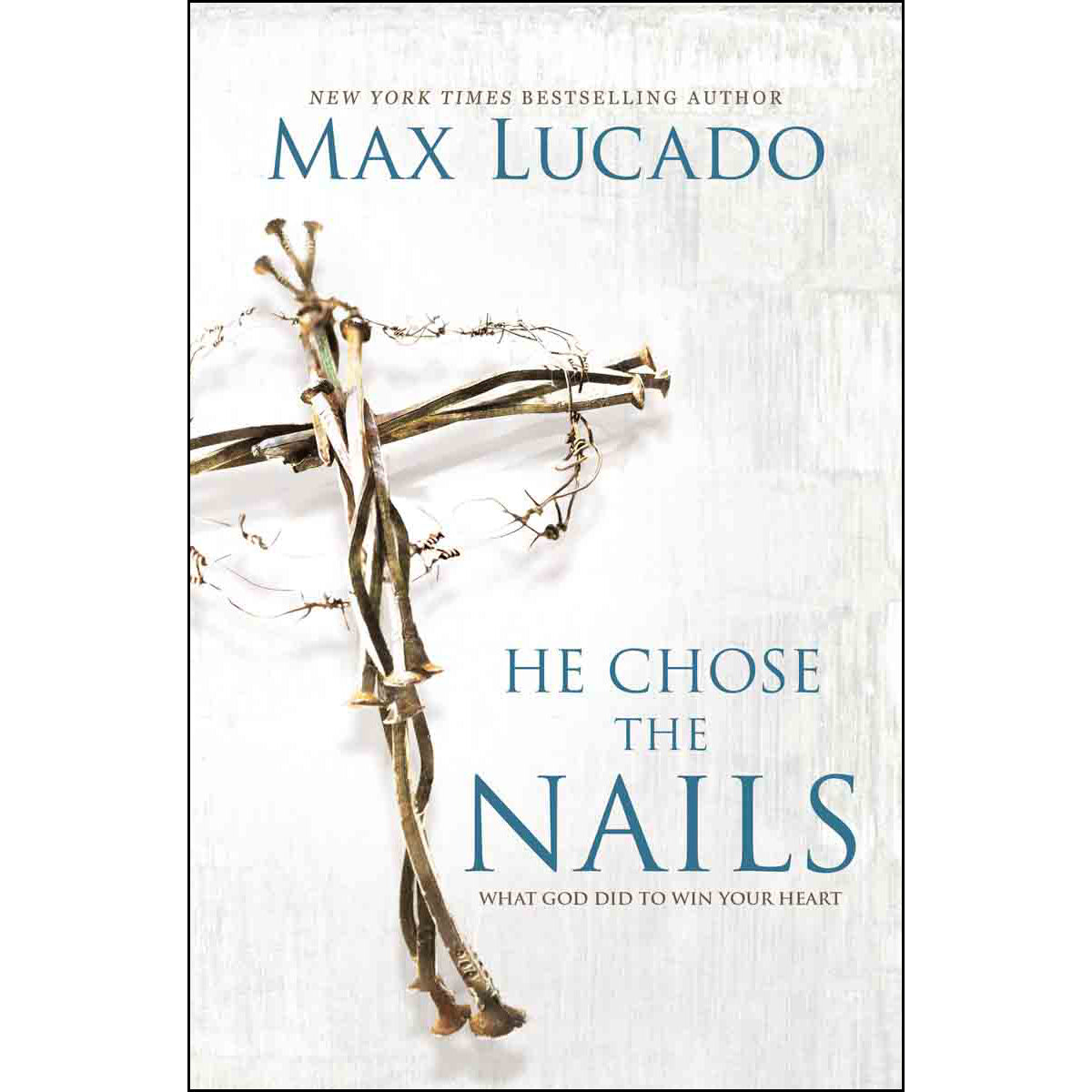He Chose The Nails (Paperback)