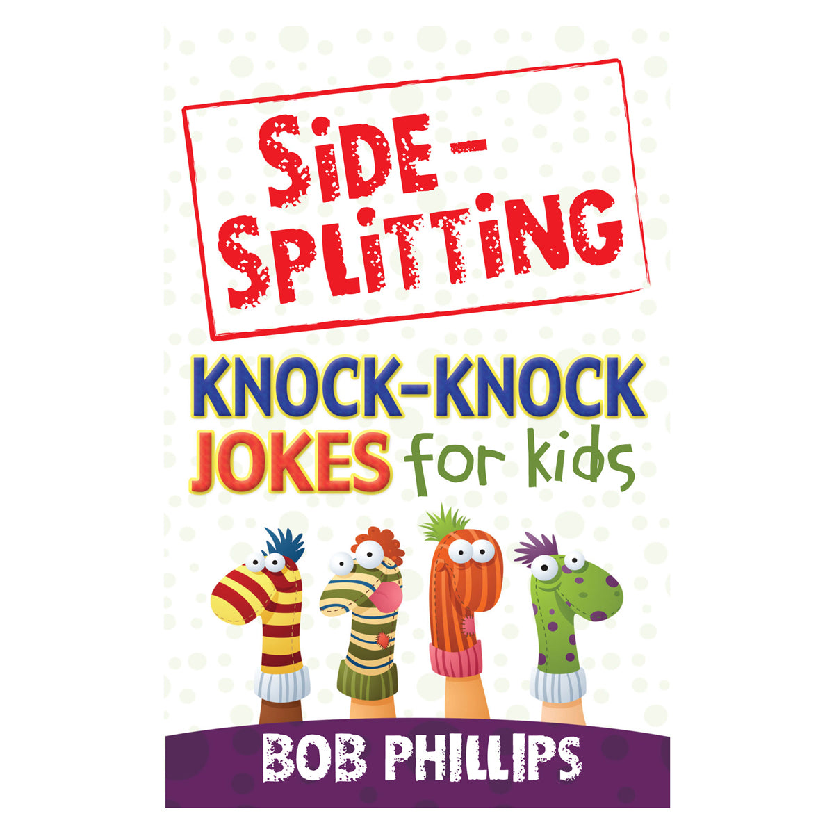 Side-Splitting Knock-Knock Jokes for Kids (Mass Market Paperback)