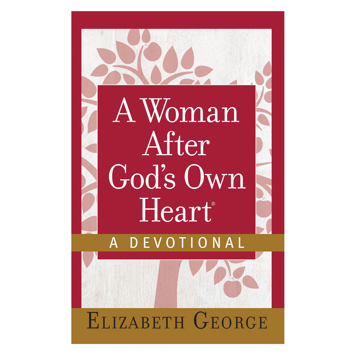A Woman After God's Own Heart: A Devotional (Hardcover)