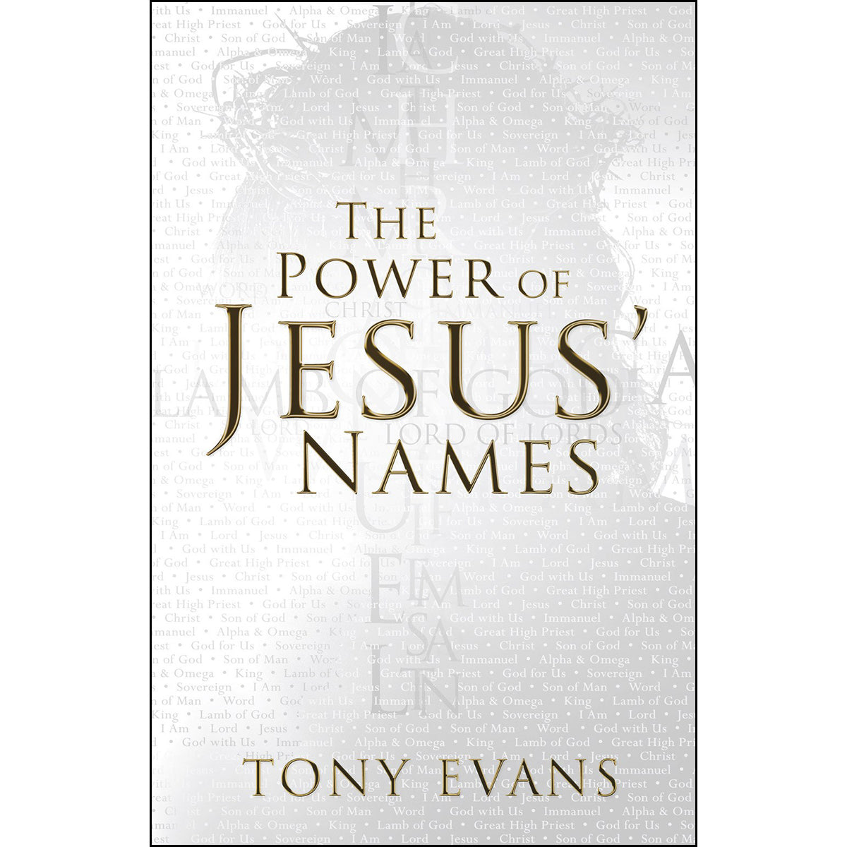 The Power Of Jesus Names (Paperback)