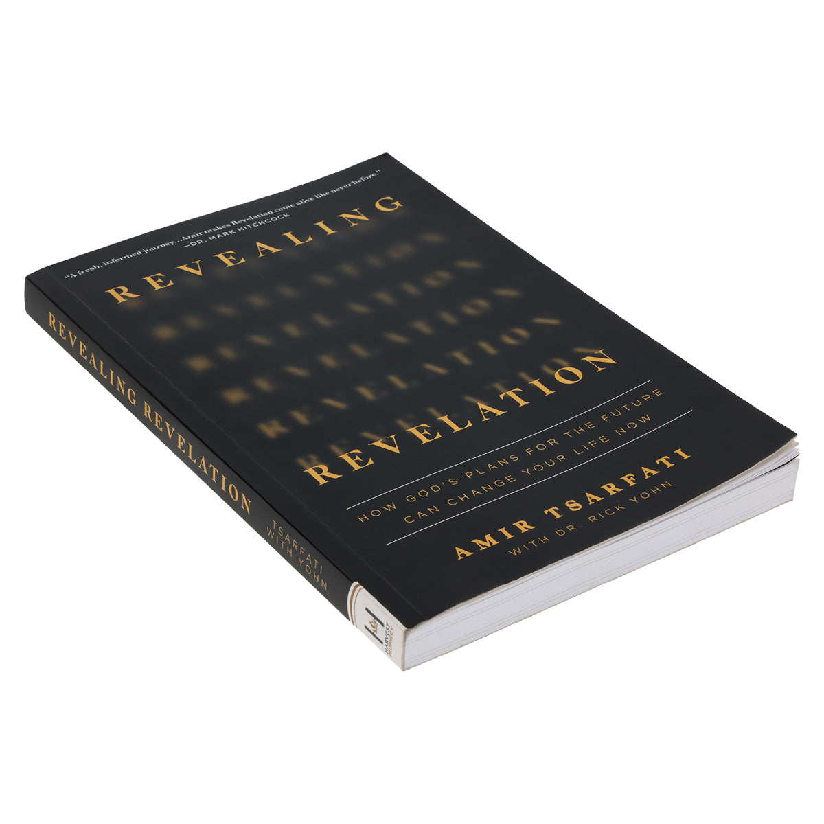 Revealing Revelation: How God's Plans / Change Your Life Now (Paperback)