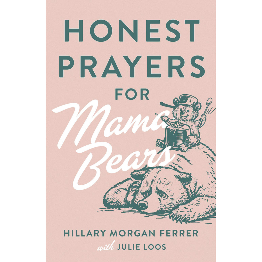 Honest Prayers for Mama Bears (Paperback)