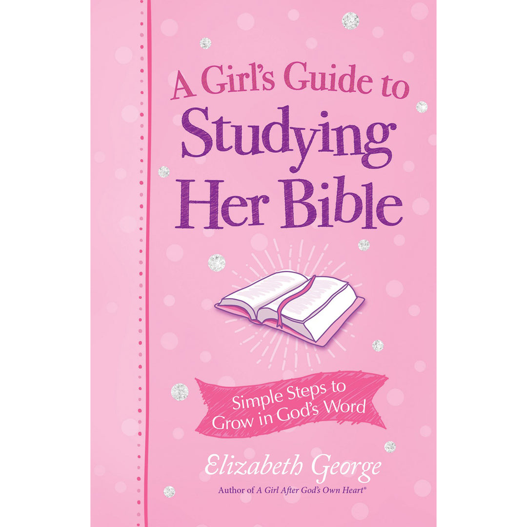 Girls Guide To Studying Her Bible (Paperback)