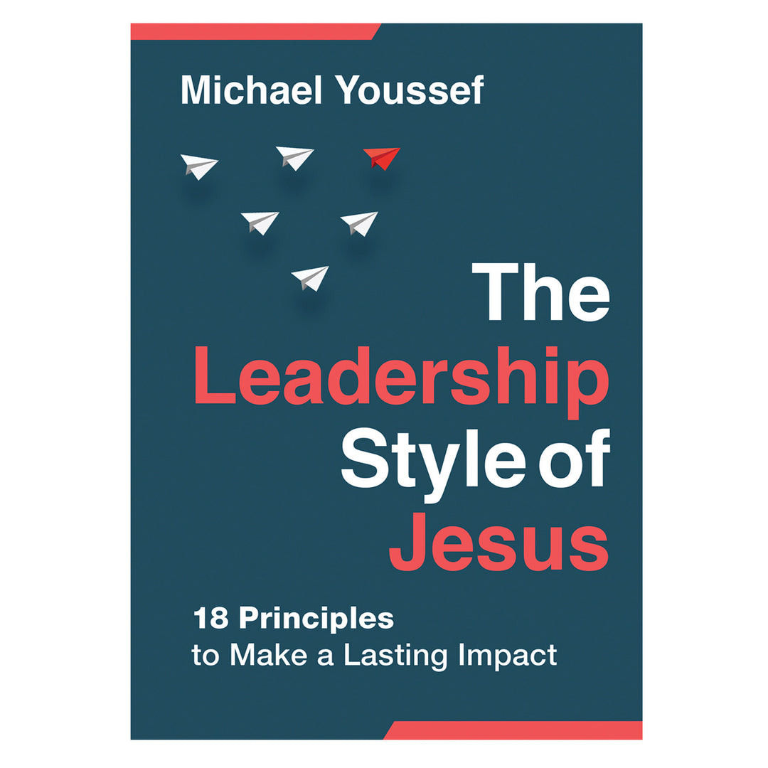 The Leadership Style of Jesus: 18 Principles to Make a Lasting Impact (Paperback)