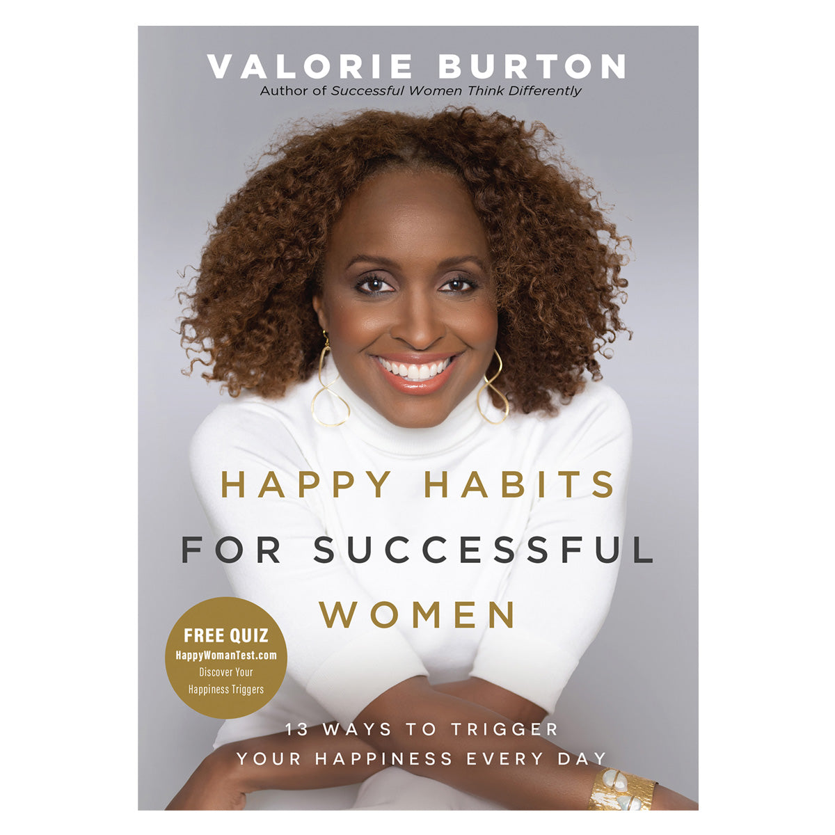 Happy Habits for Successful Women: 13 Ways to Trigger Your Happiness Mass Market Paperback