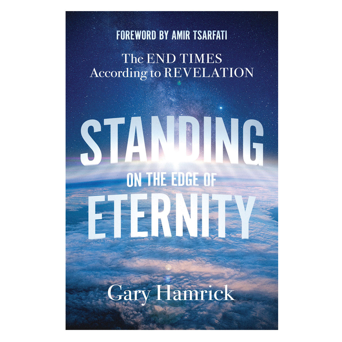 Standing on the Edge of Eternity: The End Times According to Revelation (Paperback)