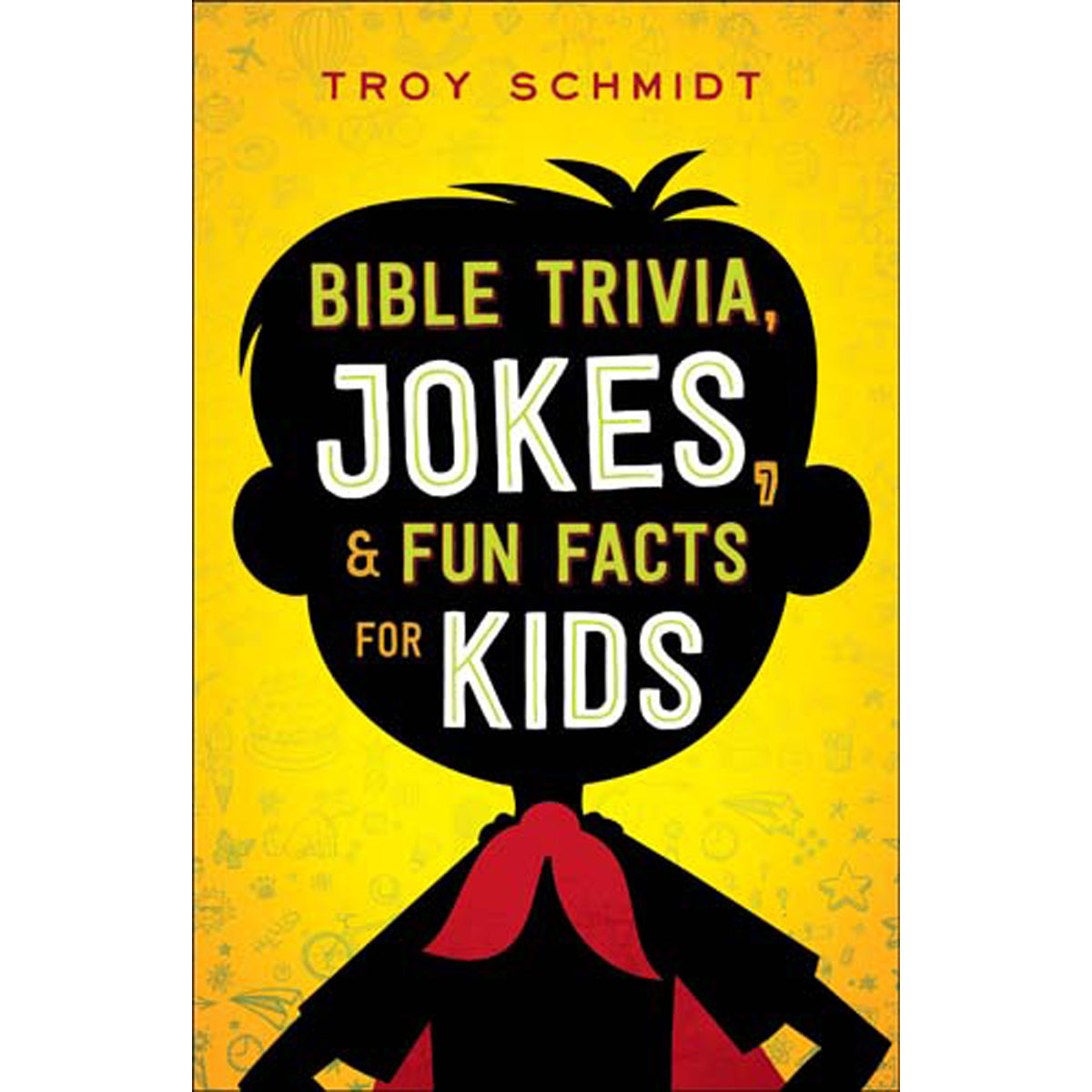 Bible Trivia Jokes & Fun Facts For Kids (Paperback)