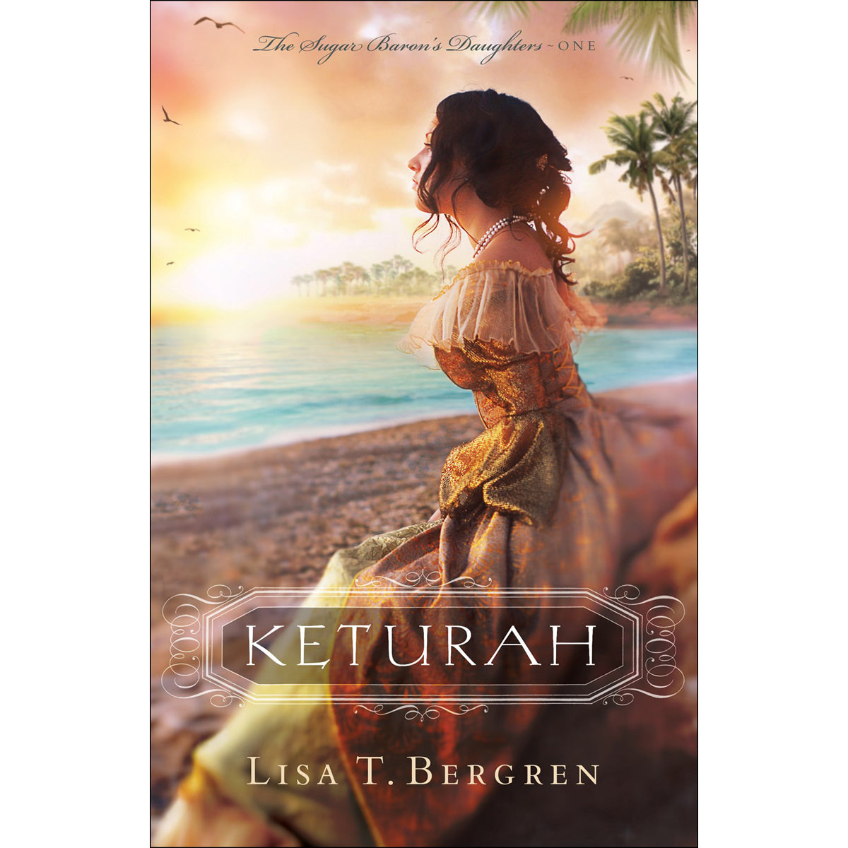 Keturah (1 The Sugar Baron's Daughters)(Paperback)
