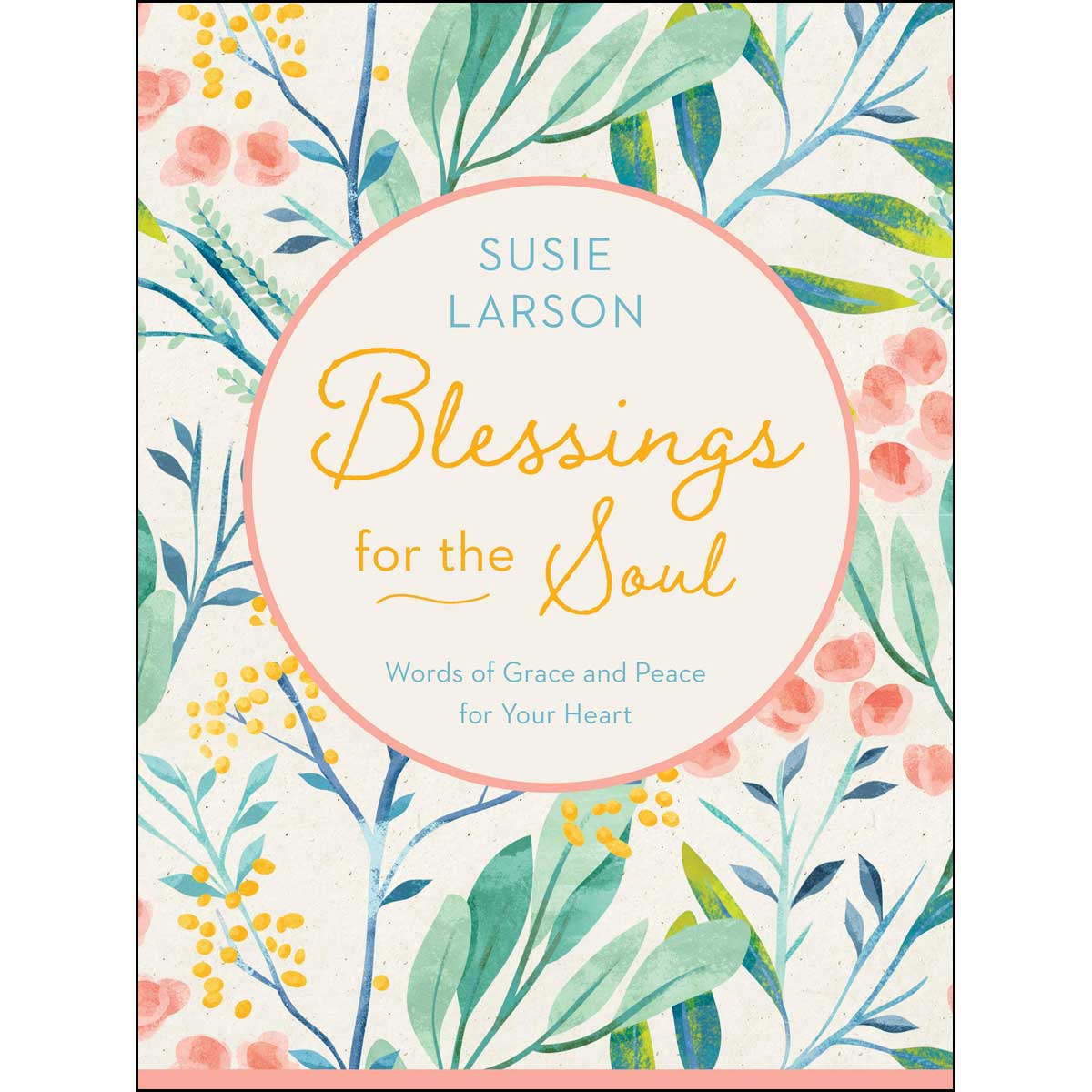 Blessings For The Soul (Hardcover)