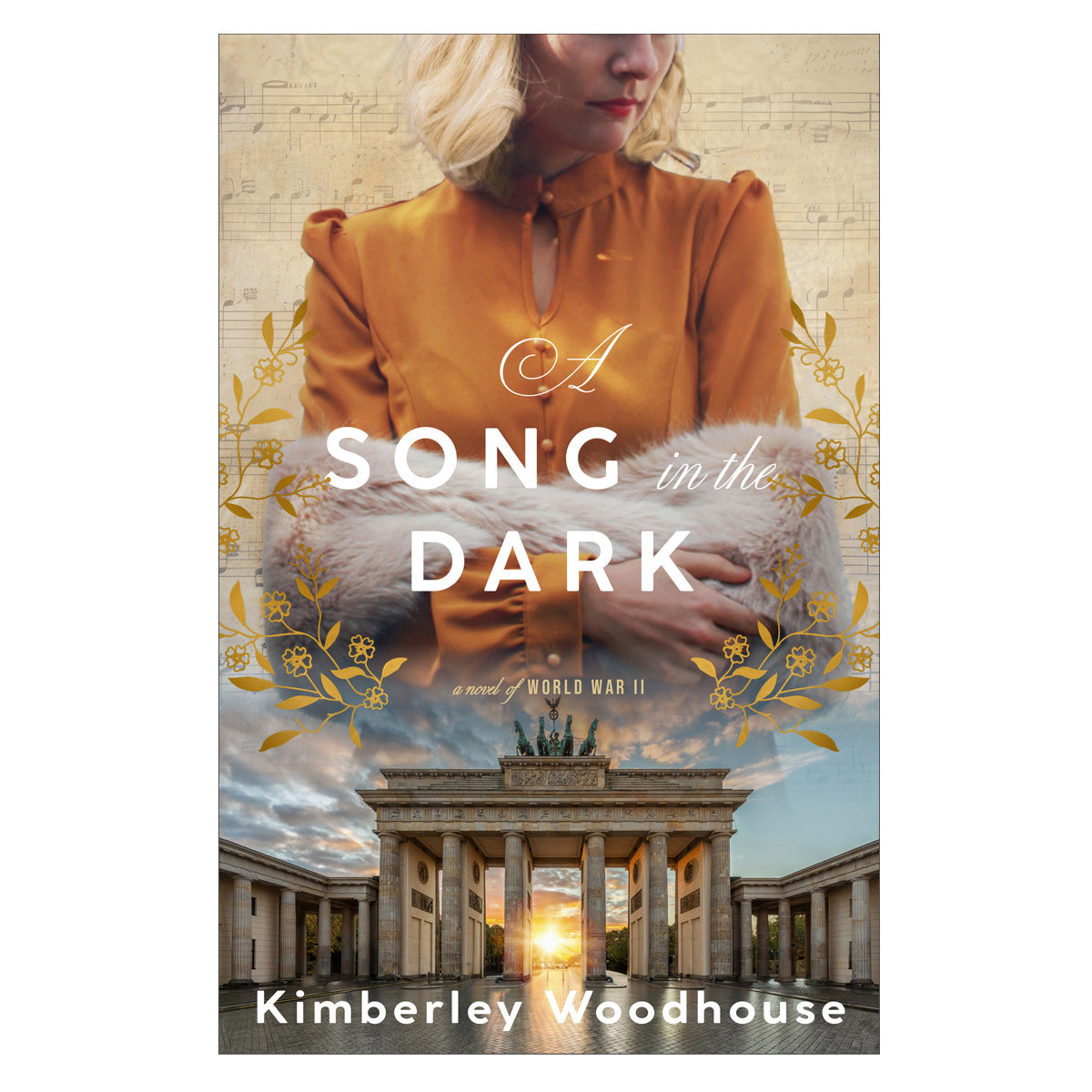 A Song in the Dark: A Novel of World War II (Paperback)