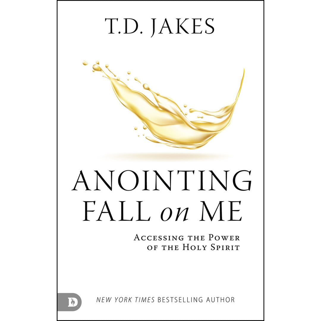 Anointing Fall On Me: Accessing The Power Of The Holy Spirit (Paperback)