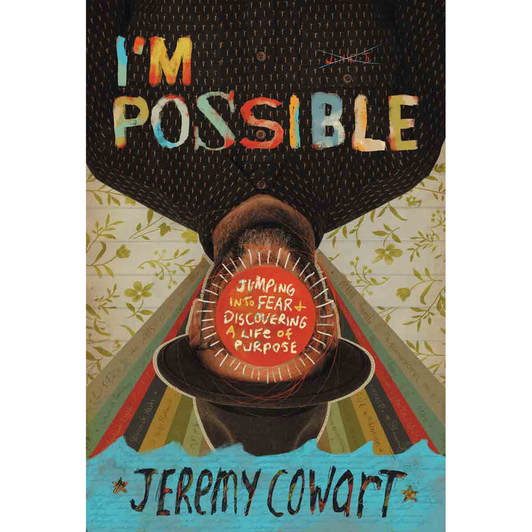 I'm Possible: Jumping Into Fear And Discovering A Life Of Purpose (Hardcover)