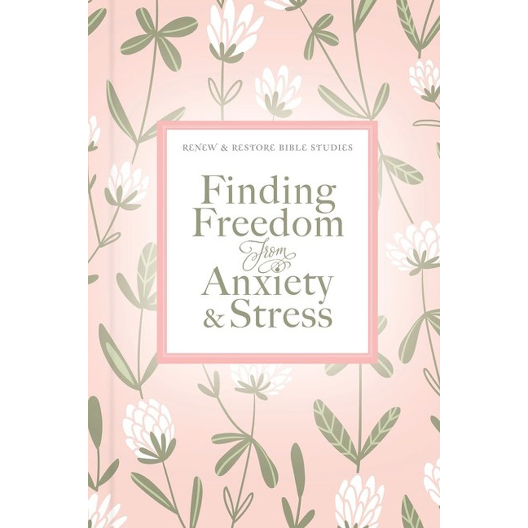 Finding Freedom From Anxiety And Stress (Hardcover)