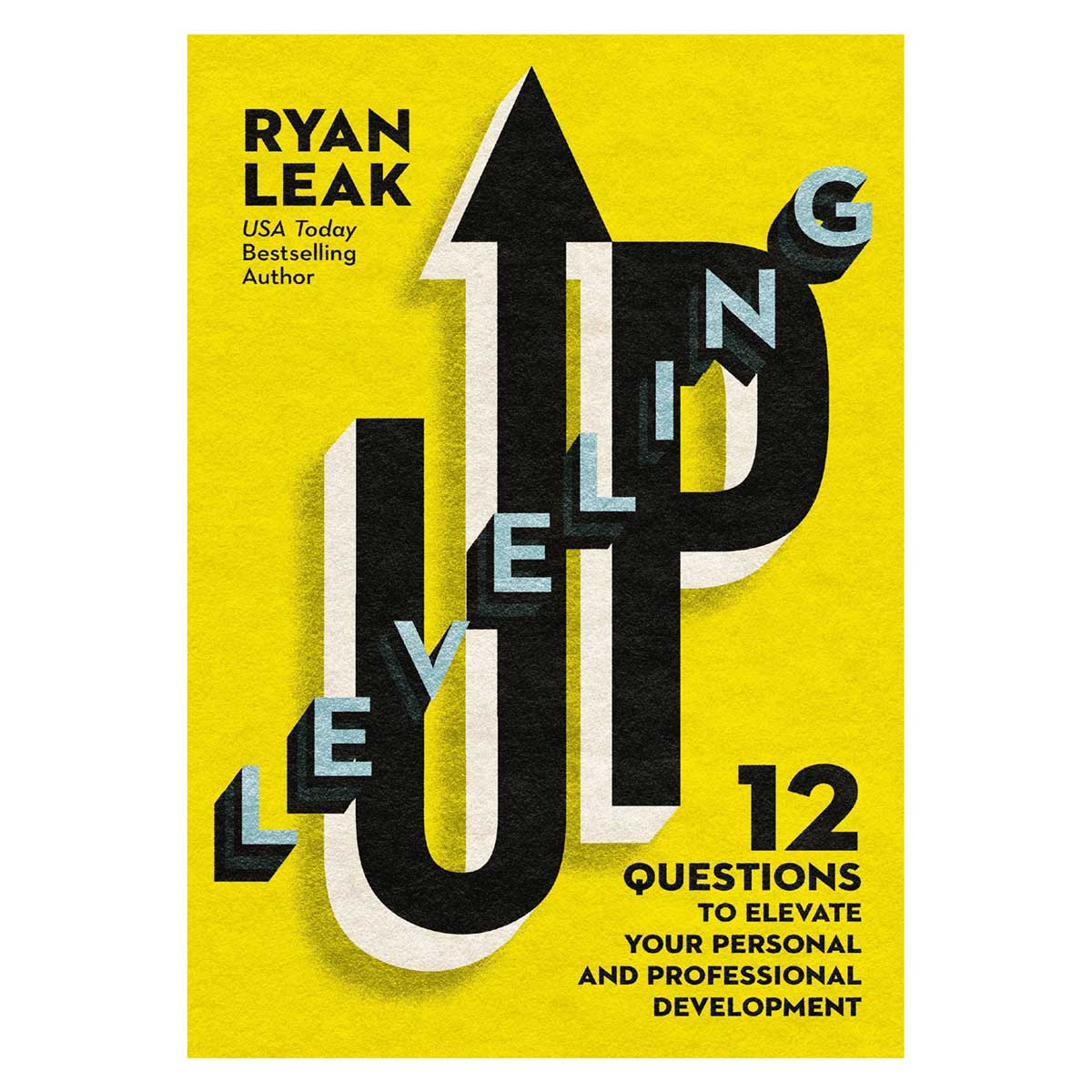 Leveling Up: 12 Questions to Elevate Your Personal and Professional Development PB