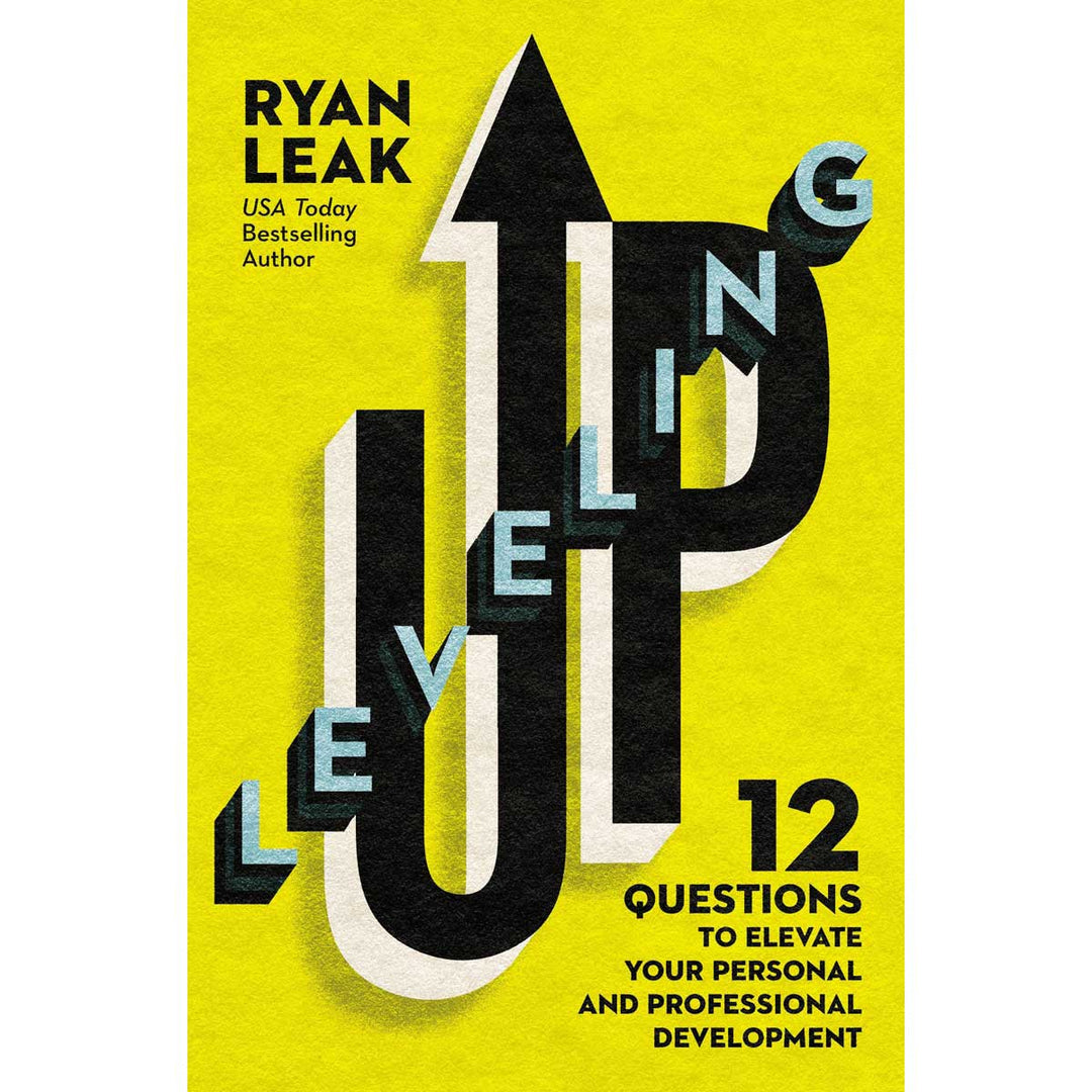 Leveling Up: To Elevate Your Personal & Professional Development (HC)