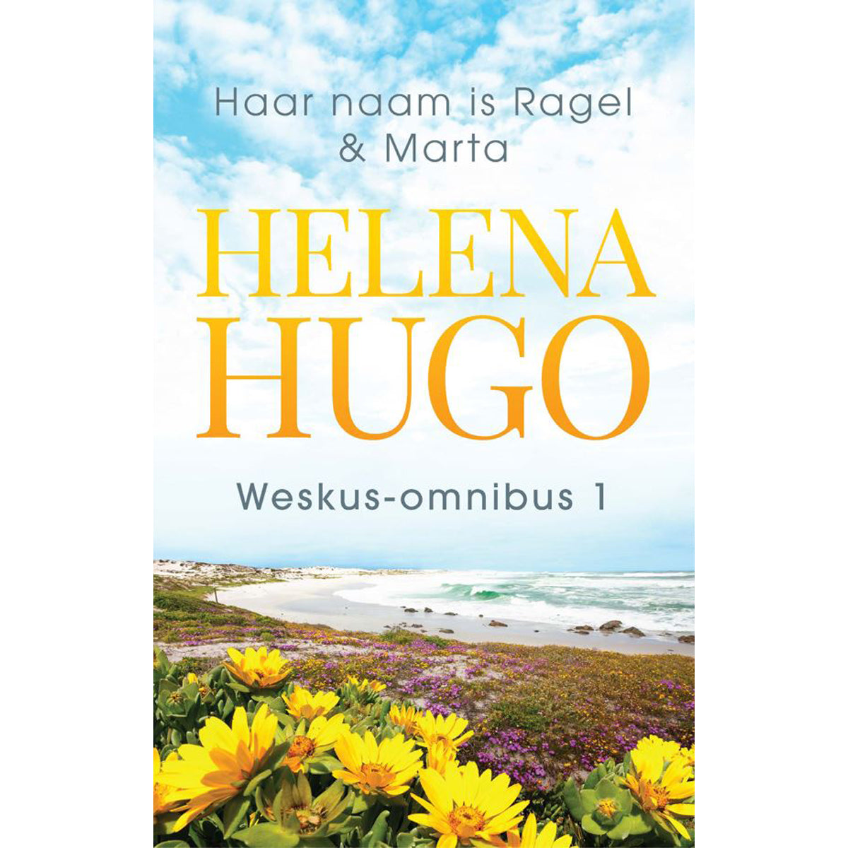 Weskus-Omnibus 1: Haar Naam Is Ragel & Marta (Sagteband)