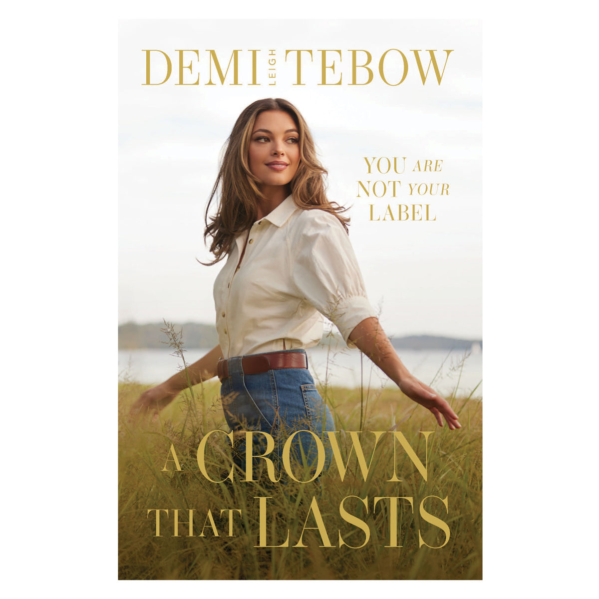 A Crown That Lasts: You are not Your Label (Paperback)