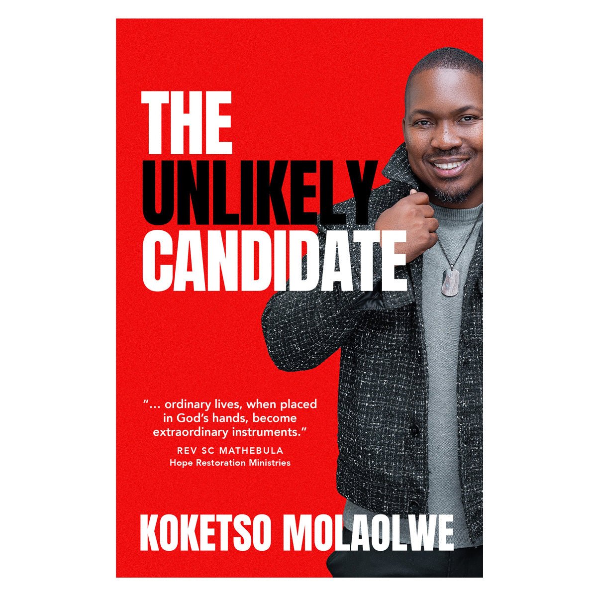 The Unlikely Candidate (Paperback)