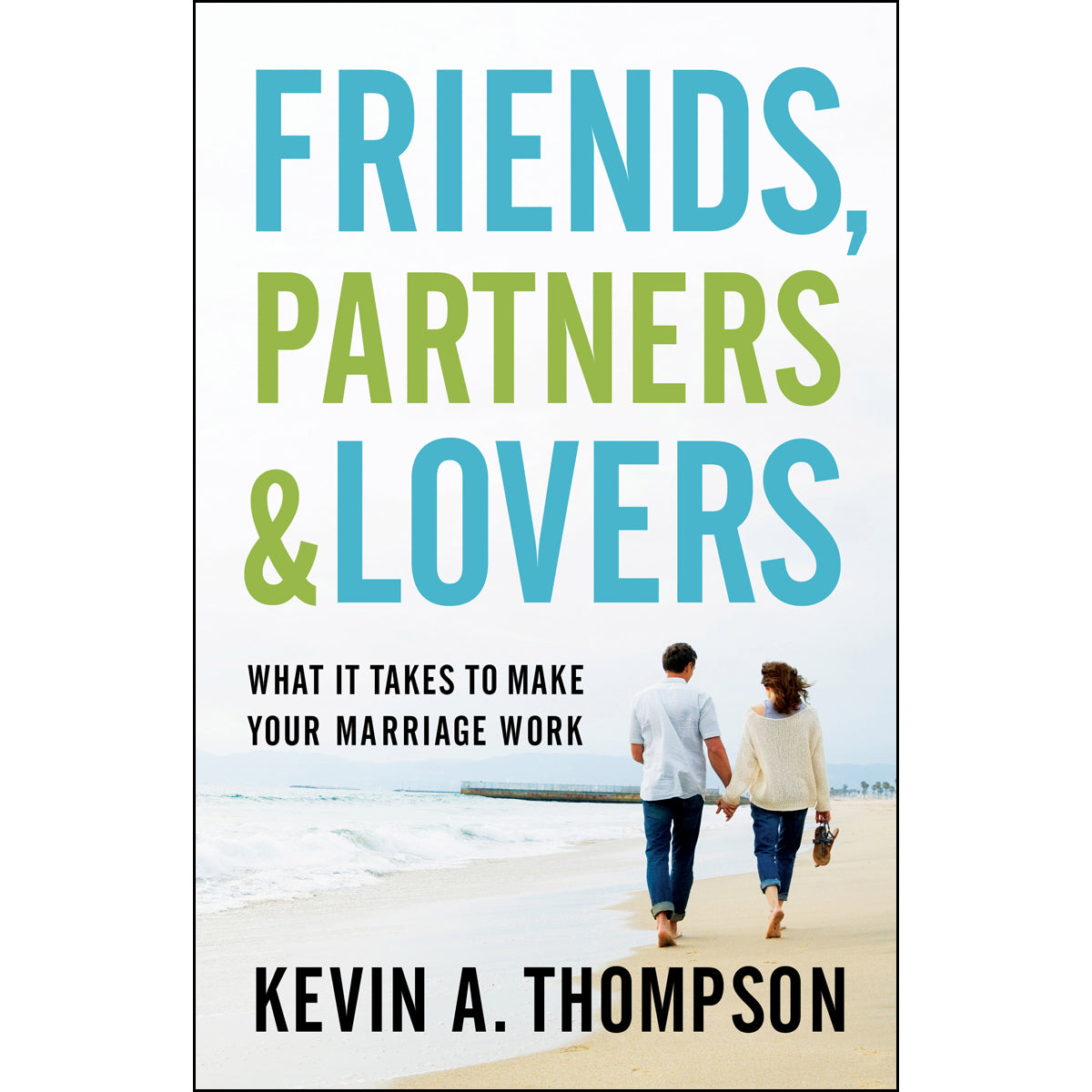 Friends Partners And Lovers (Paperback)
