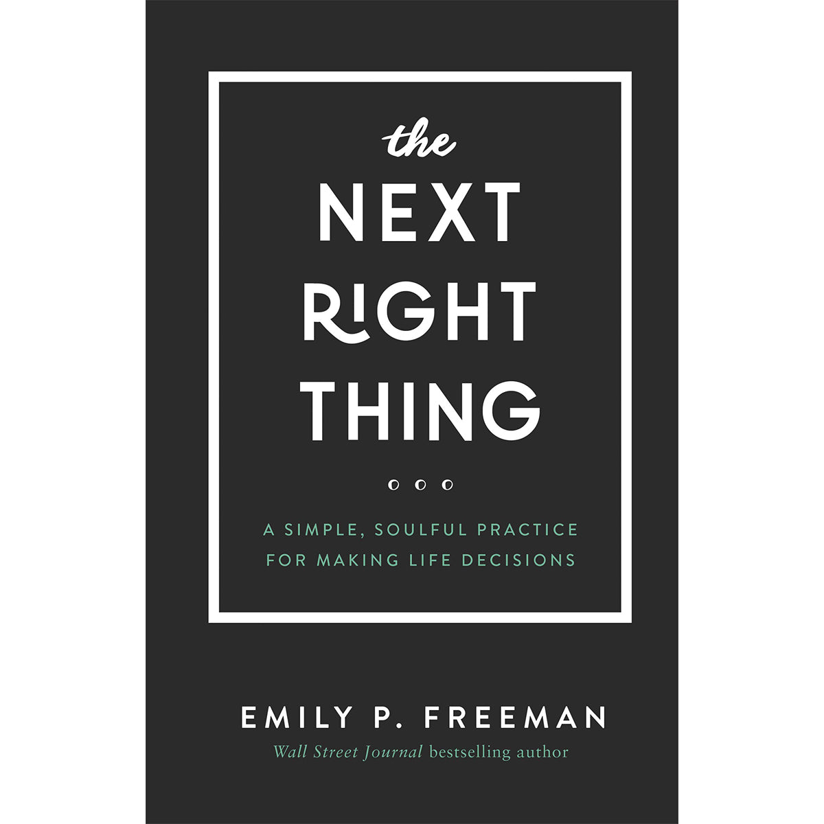The Next Right Thing (Hardcover)