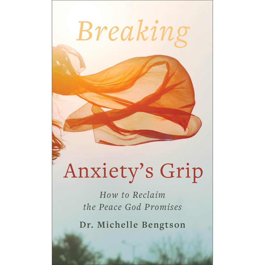 Breaking Anxiety's Grip: How To Reclaim The Peace God Promises MM