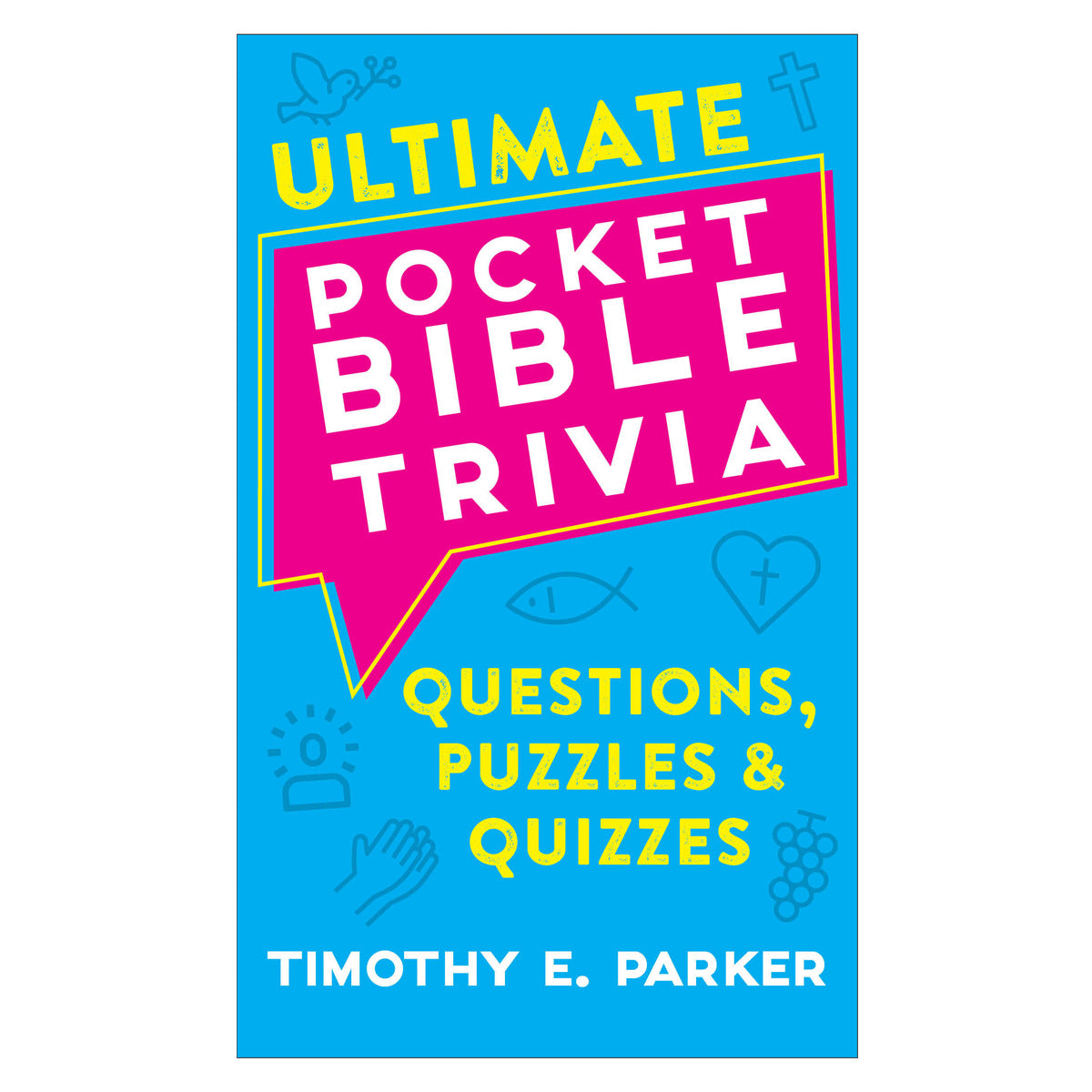 Ultimate Pocket Bible Trivia: Questions, Puzzles & Quizzes MM