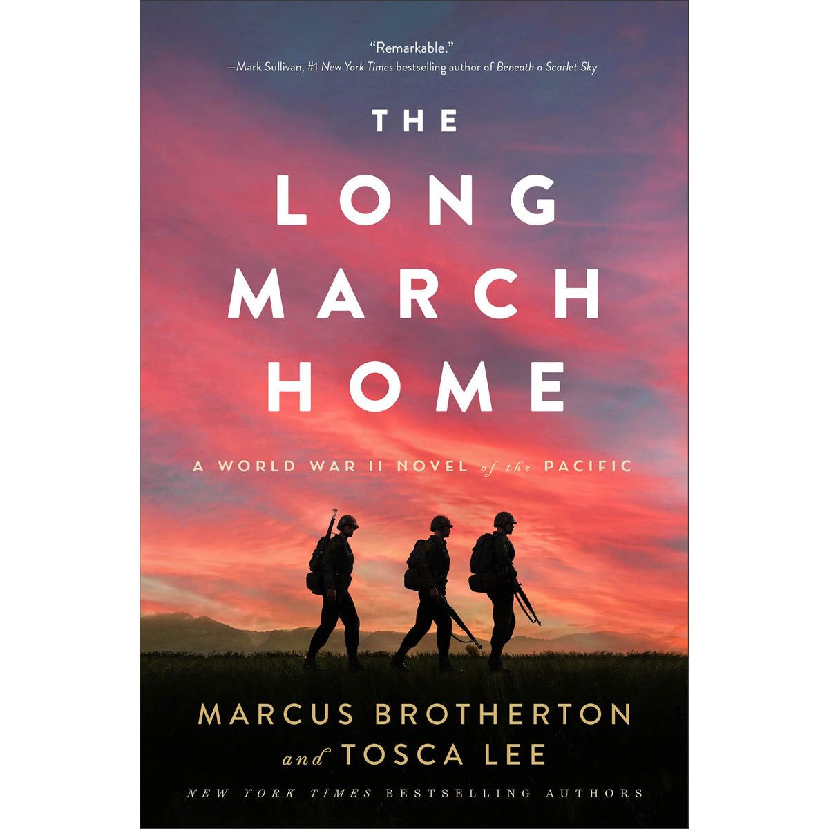 The Long March Home: A World War II Novel Of The Pacific (Paperback)