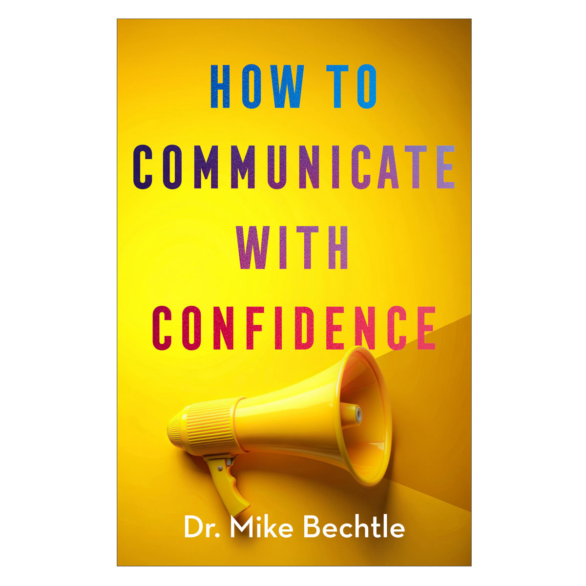 How to Communicate with Confidence (Mass Market Paperback)