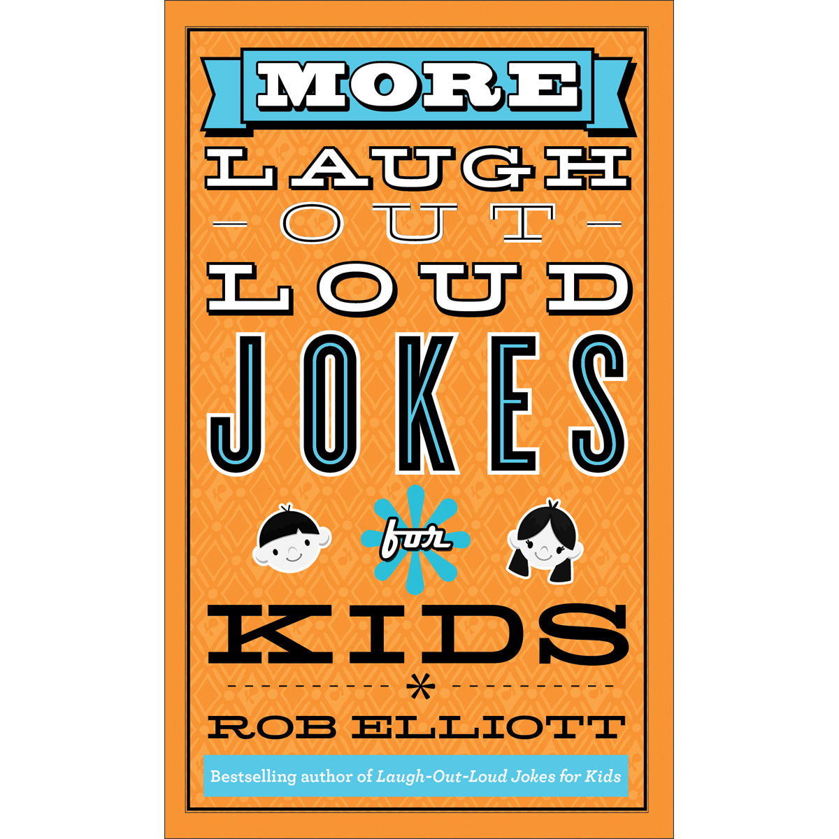 More Laugh-Out-Loud Jokes For Kids (Mass Market Paperback)