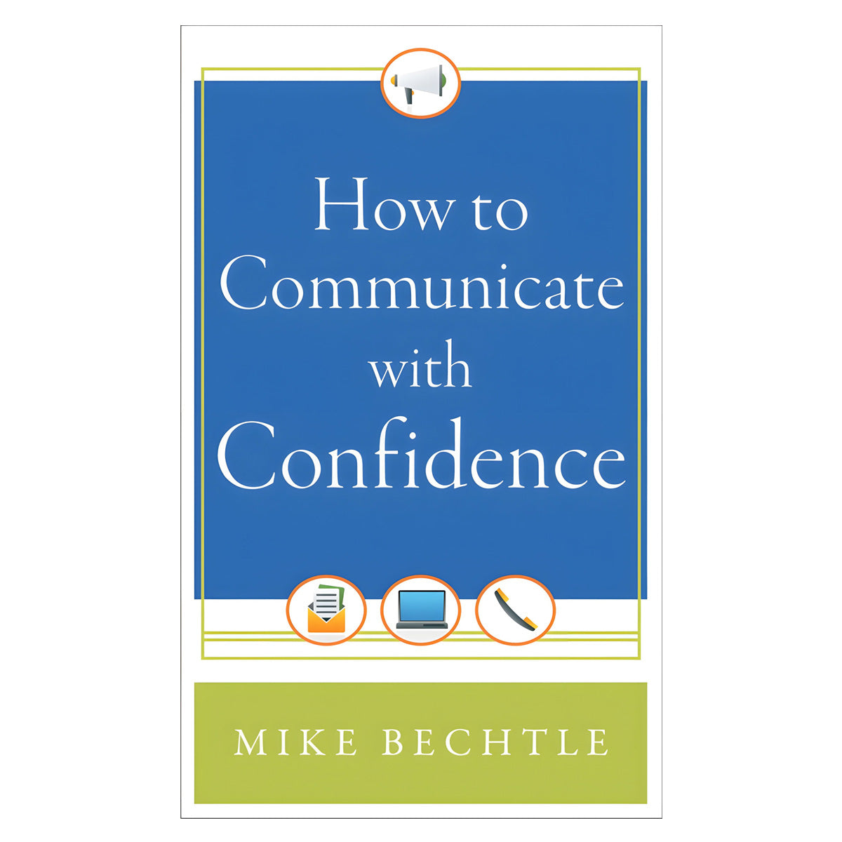How To Communicate With Confidence (Mass Market Paperback)