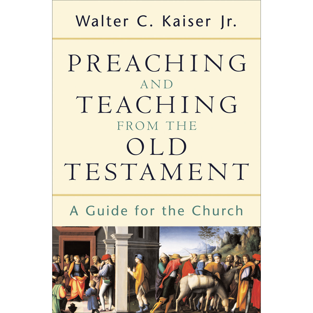 Preaching And Teaching From The Old Testament (Paperback)