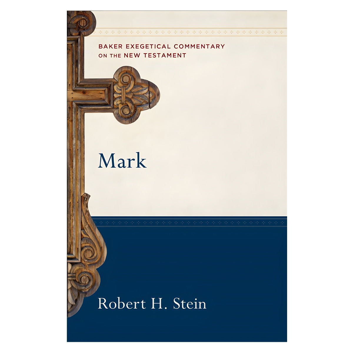 Mark(Baker Exegetical Commentary On The New Testament)(Hardcover)
